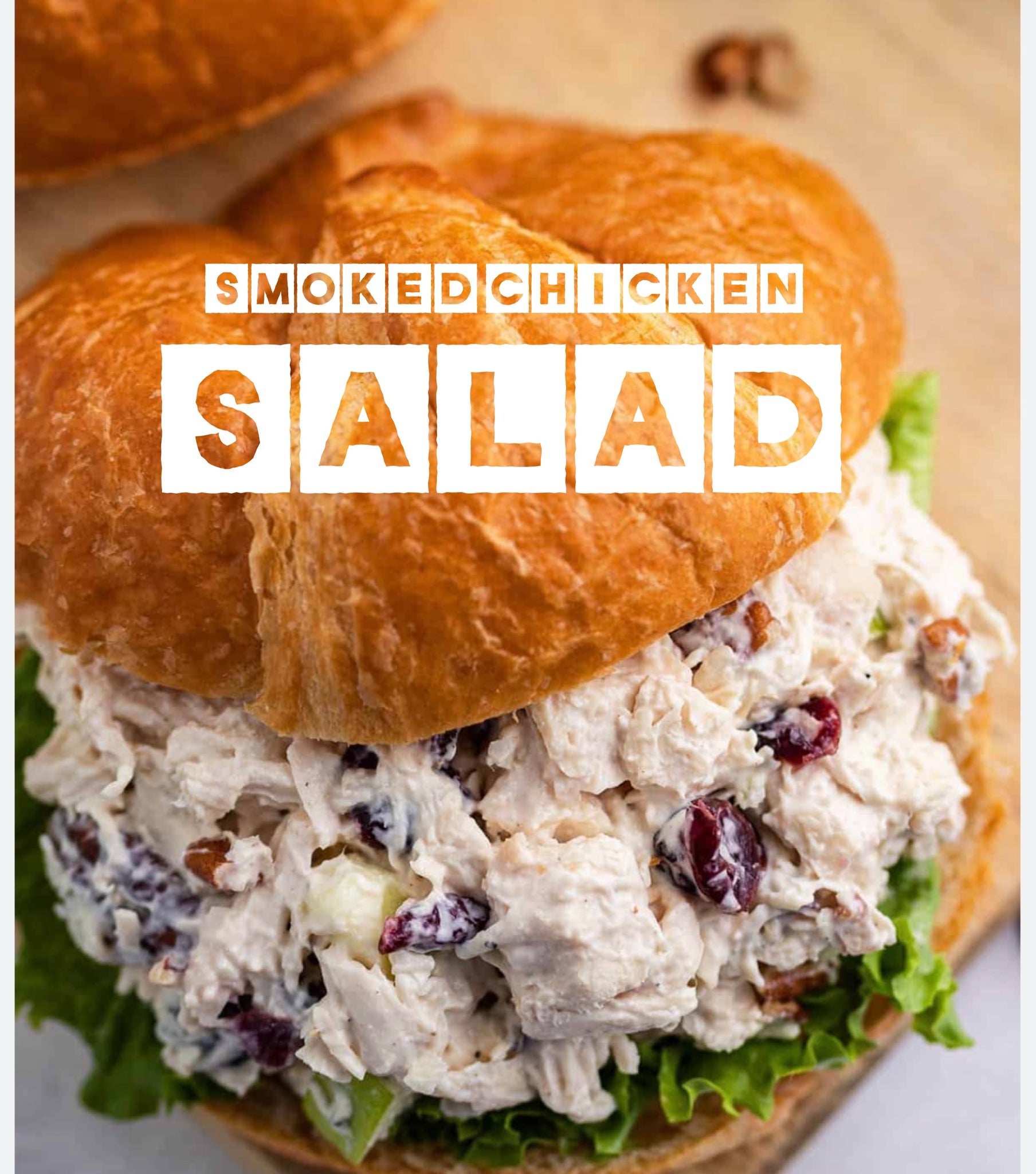 Chicken Salad Sandwich - Smoked